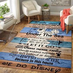 In This House We Do Disney Area Rugs Disney Fans Living Room Carpet Home Rug Regtangle Carpet Floor Decor Home Decor