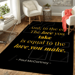 Paul Mccartney Music Quote Inspiring Quotes Art For Fans Area Rug Living Room Carpet Rug Regtangle Carpet Floor Decor Home Decor