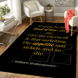 Shakespeare Music Quotes Inspiring Quotes Art For Fans Area Rug Living Room Carpet Rug Regtangle Carpet Floor Decor Home Decor
