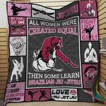 all women were created equal then some learn brazilian jiu jitsu quilt blanket great customized 0
