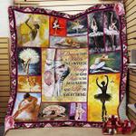 ballet dancing gives a soul to the universe and life to everything quilt blanket great customized 0