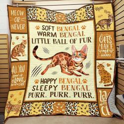 Bengal Cat Little Ball Of Fur Quilt Blanket Great Customized Gifts For Birthday Christmas Thanksgiving