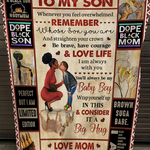 black pride to black son dope black son i am sherpa and quilt blanket ch black and proud 365 0