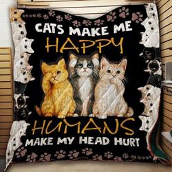 Cats Make Me Haapy Quilt Blanket Great Customized Blanket Gifts For Birthday Christmas Thanksgiving