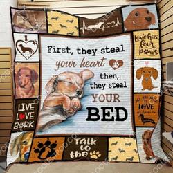 Dachshund First They Steal Your Heart Then They Steal Your Bed Quilt Blanket Great Customized Blanket Gifts For Birthday Christmas Thanksgiving
