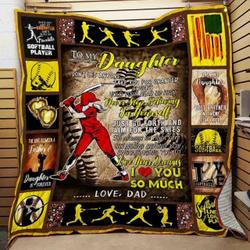Daughter Never Stop Believing In Yourself Softball Quilt Blanket ABC07112191