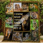 i know what i want and im gonna get it tiger quilt nh281 d2421469