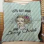 lets get high and deny christ throw quilt blanket d2418179