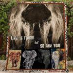 life is tough but so are you blanket kc1807 quilt d2453044
