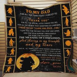 Personalized Firefighter To My Dad From Son I Forgot To Thank You Quilt Blanket Great Customized Gifts For Birthday Christmas Thanksgiving FatherS Day