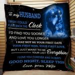 personalized lion to my husband from wife i wish i could turn back the clock quilt blanket great 0