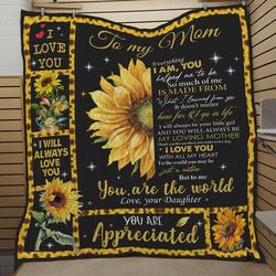 Personalized Sunflower To My Mom Quilt Blanket From Daughter I Will Always Love You Great Customized Blanket Gifts For Birthday Christmas Thanksgiving MotherS Day
