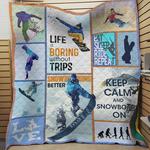 snowboard life is boring without trips quilt blanket great customized blanket gifts for birthday 0