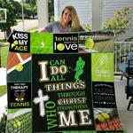 tennis i can do all things through christ who strengthens me quilt blanket great customized 0