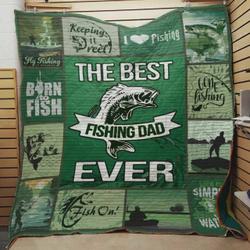 The Best Fishing Dad Ever Quilt Blanket Great Customized Gifts For Birthday Christmas Thanksgiving