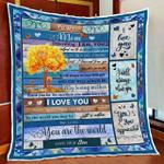to my mom you are the world love your son quilt blanket d2448893