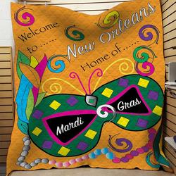 Welcome To New Orleans Home Of Mardi Gras Quilt Blanket Great Customized Blanket Gifts For Birthday Christmas Thanksgiving