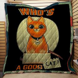 WhoS A Goose Cat Quilt