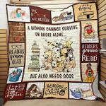 a woman cannot survive on books alone she also needs dogs quilt blanket great customized blanket