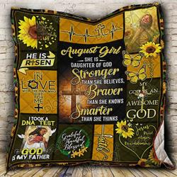 August Girl Daughter Of God I Took A Dna Test And God Is My Father Quilt Blanket Great Customized Blanket Gifts For Birthday Christmas Thanksgiving
