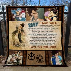 Baby I Love You Enough To Fight For You Quilt Dragon Ball Bt