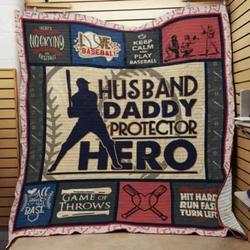 Baseball Husband Daddy Protector Hero Quilt Blanket Great Customized Gifts For Birthday Christmas Thanksgiving FatherS Day Perfect Gifts For Baseball Lover