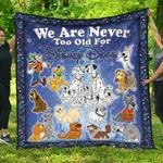 disney dogs we are never too old fan gift idea quilt d2385044