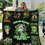 gift for hippie bud im blunt because god rolled me that way quilt ln d2383705