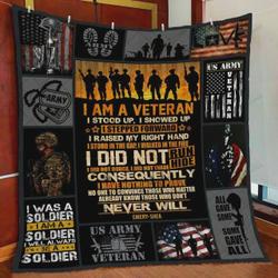 I Am A Veteran I Stood Up, I Showed Up Quilt Blanket Great Customized Blanket Gifts For Birthday Christmas Thanksgiving