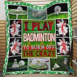 i play badminton to burn off the crazy quilt blanket great customized blanket gifts for birthday