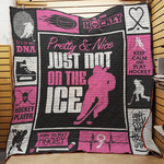 ice hockey pretty and nice just not on the ice quilt blanket great customized blanket gifts for