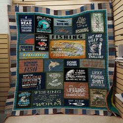 Life Is Too Short To Not To Go Fishing Quilt