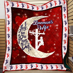 LinemanS Wife I Love You To The Moon And Back Quilt Blanket Great Customized Gifts For Birthday Christmas Thanksgiving Wedding ValentineS Day