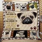 look right beside you and i will be there pug quilt ent d2390825