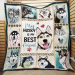 my siberian husky is my best friend quilt blanket great customized blanket gifts for birthday