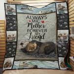 otter always my mother forever my friend quilt blanket dhc31121255td d2379903