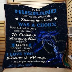 Perosonalized Turtle To My Husband From Wife Meeting You Was A Fate Quilt Blanket Great Customized Gifts For Birthday Christmas Thanksgiving Wedding ValentineS Day