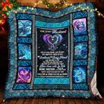 personalized dragon to my future husband quilt blanket you are my always and forever great d2348626
