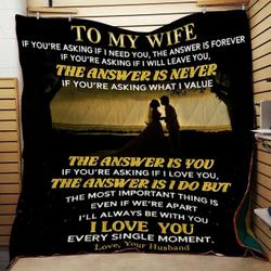 Personalized Family To My Wife From Husband I Love You Every Single Moment Quilt Blanket Great Customized Gifts For Birthday Christmas Thanksgiving Wedding ValentineS Day