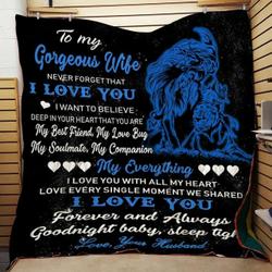 Personalized Lion To My Wife From Husband Never Forget That I Love You Quilt Blanket Great Customized Gifts For Birthday Christmas Thanksgiving Wedding ValentineS Day