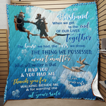 personalized scuba diving to my husband from wife when we get to the end quilt blanket great