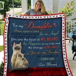 Personalized To My Daughter Cat Quilt Blanket From Mommy You Are The Best Of My Heart Great Customized Blanket Gifts For Birthday Christmas Thanksgiving