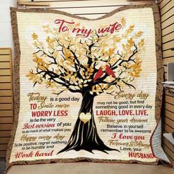 Personalized To My Wife From Husband Today Is A Good Day Quilt Blanket Great Customized Gifts For Birthday Christmas Thanksgiving Wedding ValentineS Day