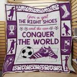 soccer give a girl the right shoes and she can conquer the world quilt blanket great customized