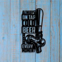 always on tap cold beer enjoy every moment metal sign with led light home bar decor 396 3