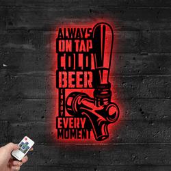 always on tap cold beer enjoy every moment metal sign with led light home bar decor 396 6