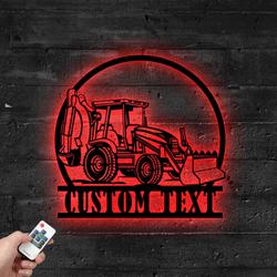 Custom Backhoe Loader Metal Sign with LED Light Tractor Excavator Company Wall Decor