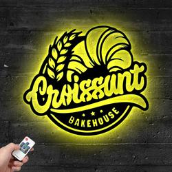 Custom Bakehouse Metal Sign with LED Light Croissant Shop Decor