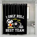 i only roll with the best team shower curtains 0
