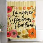 pretty swery im a ray of fucking sunshine shower curtain 0